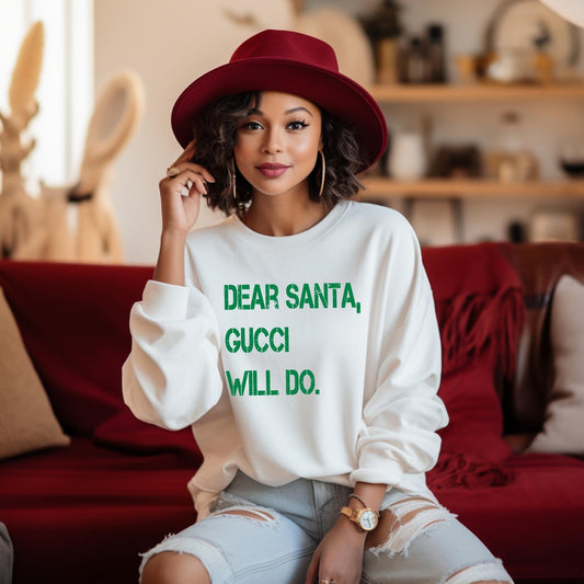 Dear Santa Sweatshirt