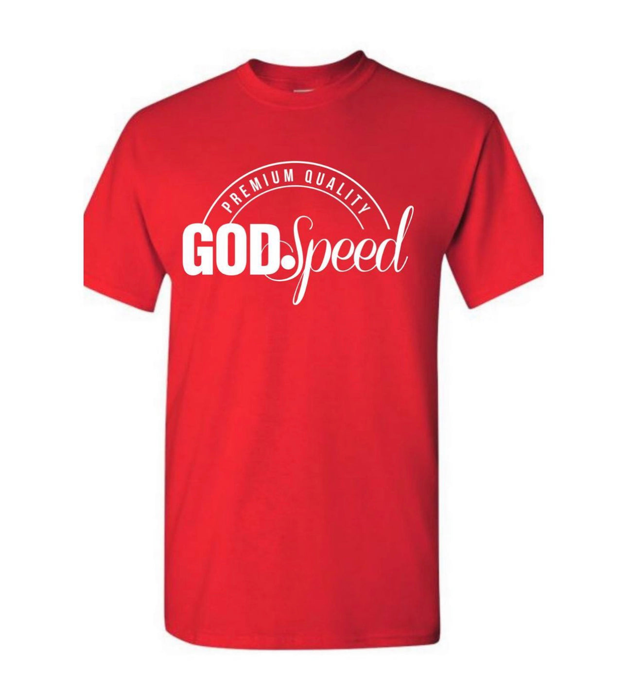 Premium Quality GodSpeed T-Shirt