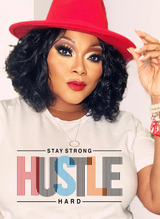 Stay Strong Hustle Hard Shirt