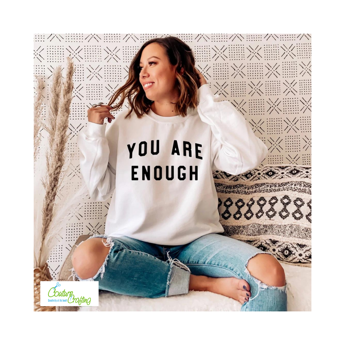 You Are Enough